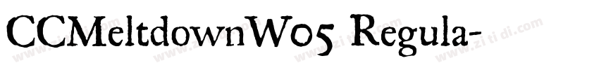 CCMeltdownW05 Regula字体转换 CCMeltdownW05 Regula字体转换